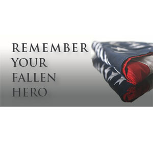 Remember Your Fallen Hero